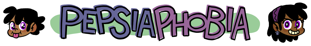 The title 'PEPSIAPHOBIA' in a fun font, bracketed by two smiling cartoon faces: those of Pepsia and Phobia.